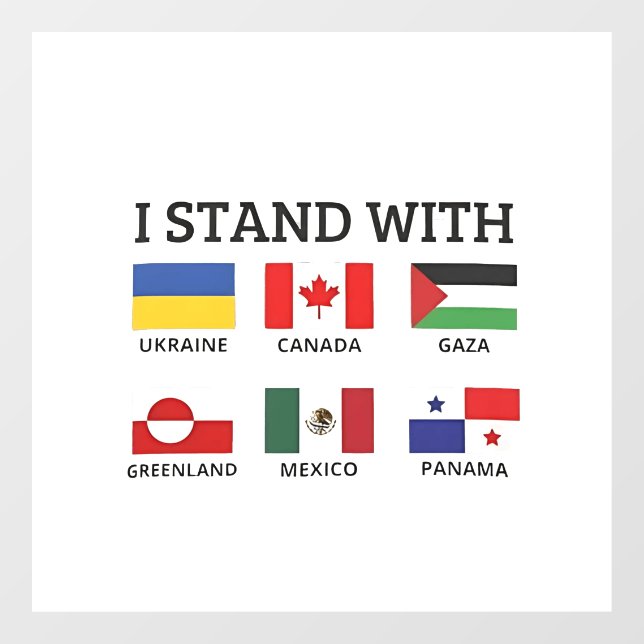 I Stand With Canada Mexico Gaza Ukraine (Sheet)