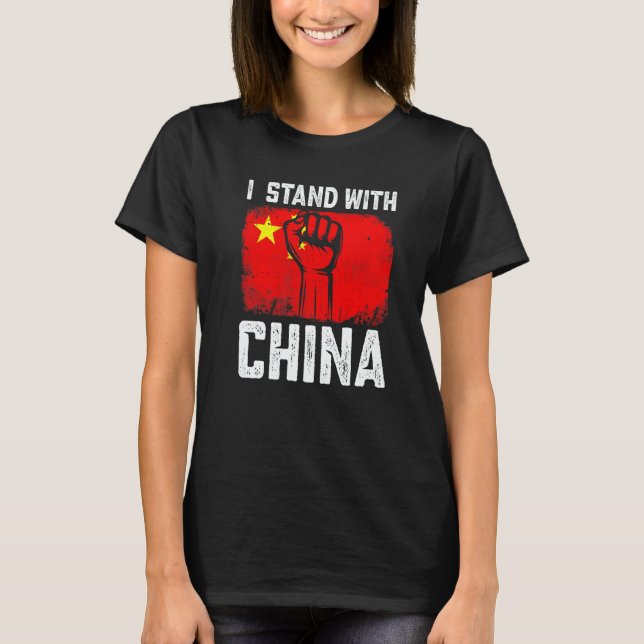 I Stand With China Retro I Love Chinese China Flag T-Shirt (Front)