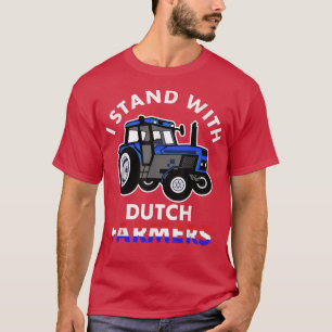 I Stand With Dutch Farmers Netherlands Flag  T-Shirt