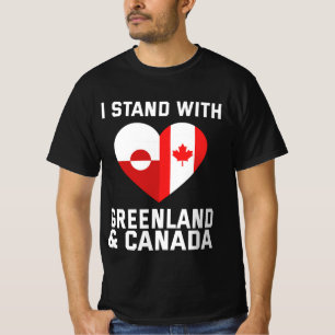 I Stand With Greenland And Canada T-Shirt