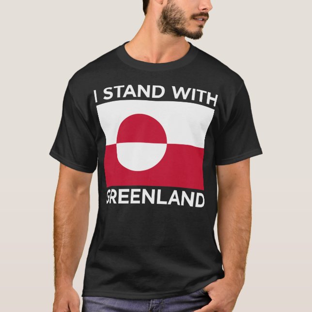 I Stand With Greenland Support Not for Sale T-Shirt (Front)