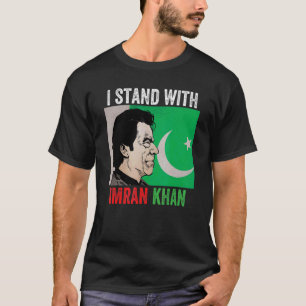 I Stand With Imran Khan Pti Support Khan Pakistan T-Shirt
