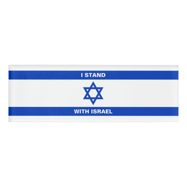 I stand with Israel custom text Israel flag Name Tag (Front)