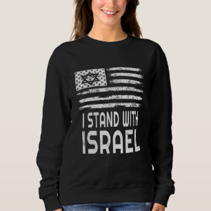 I Stand With Israel Patriotic Isreal Flag Sweatshirt