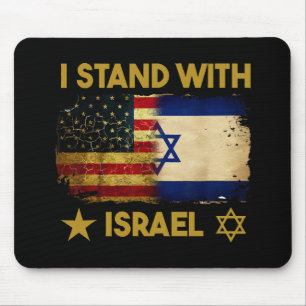 I Stand With Israel Shirt I Stand With Israel Amer Mouse Pad
