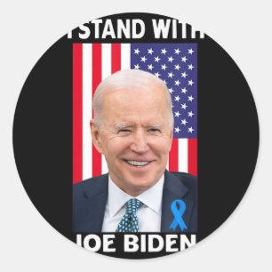 I Stand With Joe3 Classic Round Sticker