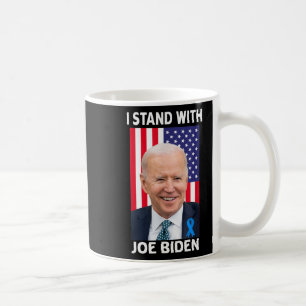 I Stand With Joe3  Coffee Mug