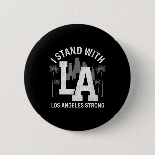 I Stand With La California Los Angeles 6 Cm Round Badge