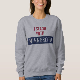 I Stand With Minnesota Sweatshirt