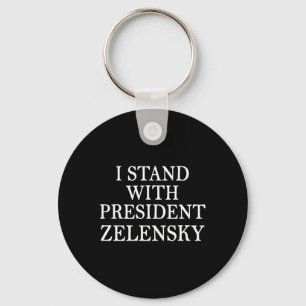 I Stand With President Zelensky Anti Trump Support Key Ring