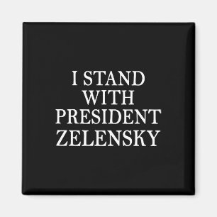 I Stand With President Zelensky Anti Trump Support Magnet