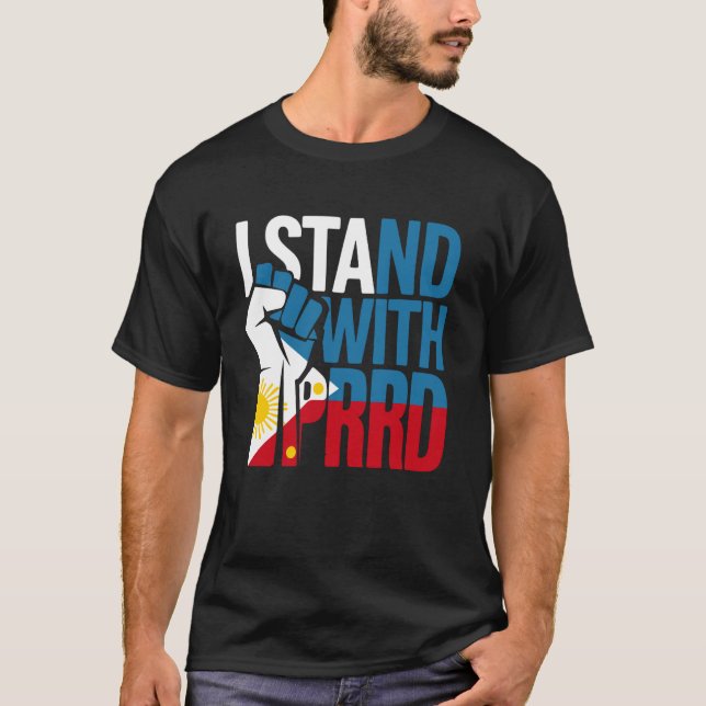 I Stand with PRRD T-Shirt (Front)