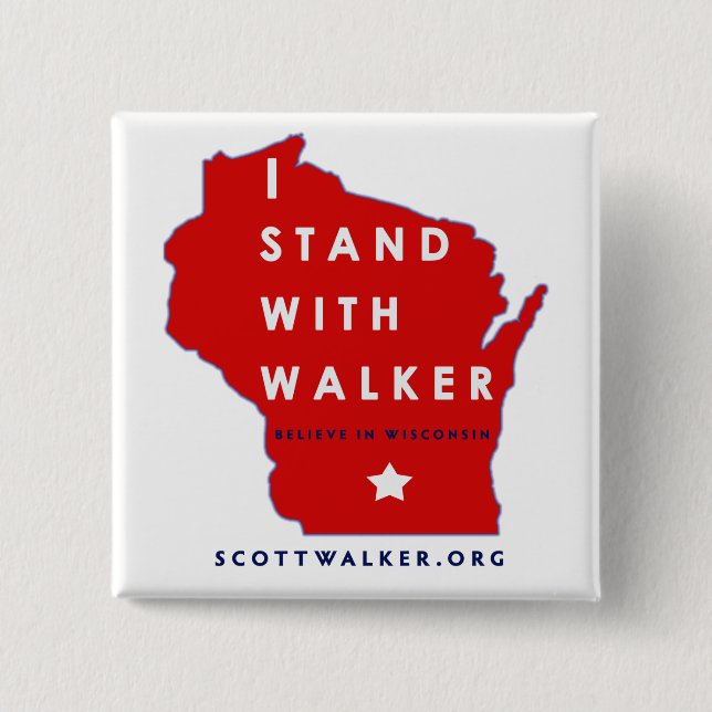 I Stand With Scott Walker 15 Cm Square Badge (Front)