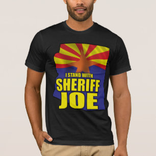 I stand with Sheriff Joe - Support SB1070 T-Shirt