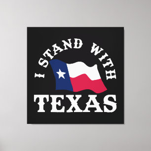 I Stand With Texas Canvas Print