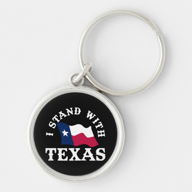 I Stand With Texas Key Ring (Front)