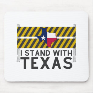 I Stand With Texas Mouse Pad