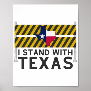 I Stand With Texas Poster