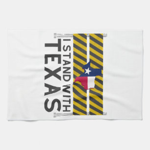 I Stand With Texas Tea Towel