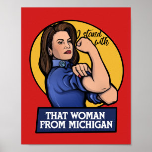 I stand with that woman from Michigan Poster