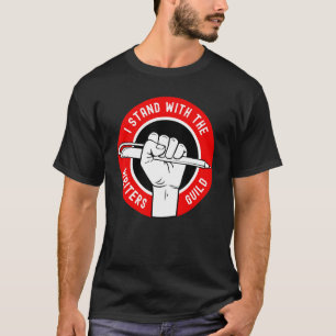 I Stand With The Writers Guild Of America WGA T-Shirt