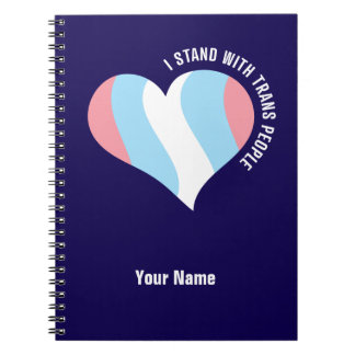 I Stand With Trans People Custom Spiral Notebook