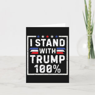 I Stand With Trump 100% 1 Card