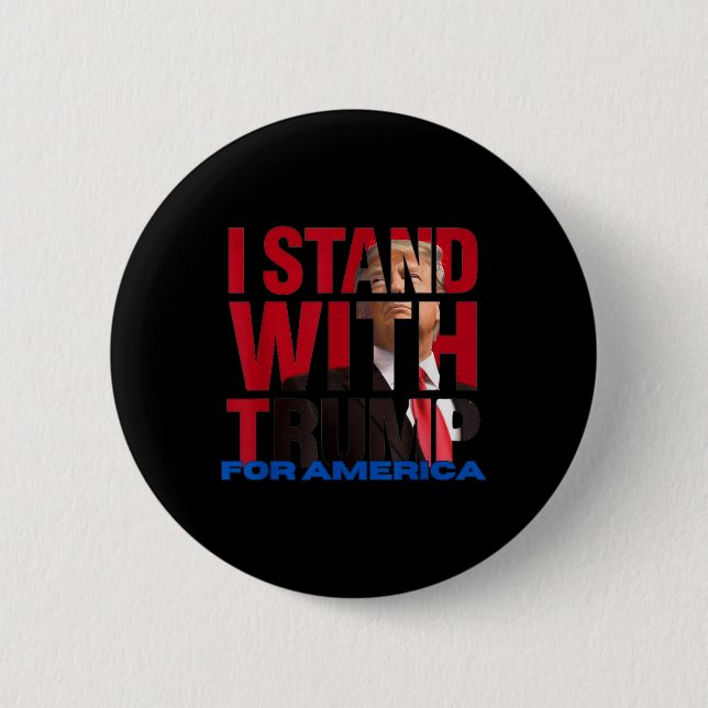 I Stand With Trump  6 Cm Round Badge (Front)
