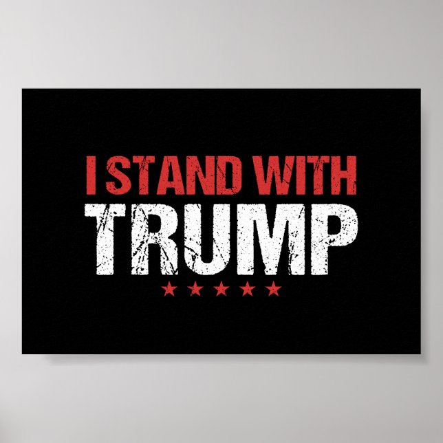 I stand with Trump Poster (Front)