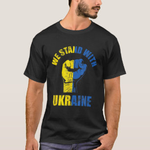 I Stand With Ukraine Flag Power Support Ukraine T-Shirt
