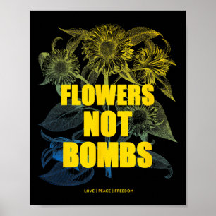 I Stand With Ukraine Flowers Not Bombs Peace Ukrai Poster