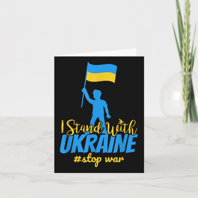I Stand With Ukraine Make Peace Stop War Support S Card (Front)