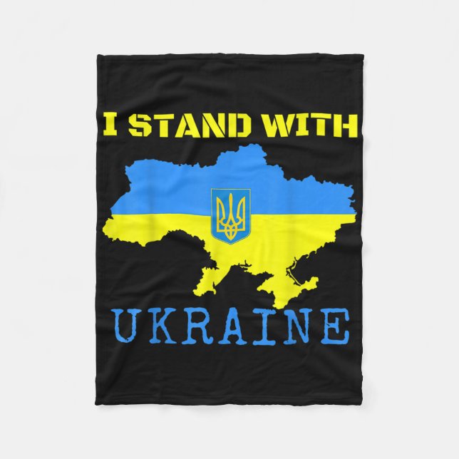 I Stand With Ukraine Map End Ukrainian Flag Stop W Fleece Blanket (Front)
