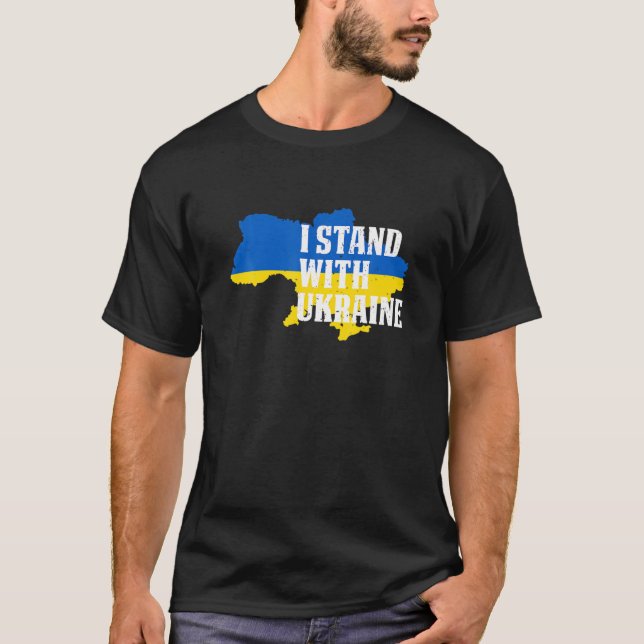 I Stand With Ukraine Map Support Ukrainians T-Shirt (Front)