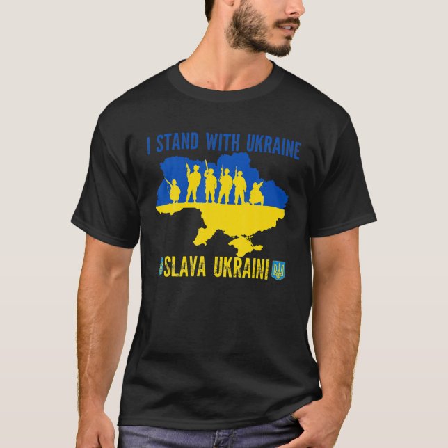 I Stand With Ukraine Slava Ukraini Glory To Ukrain T-Shirt (Front)