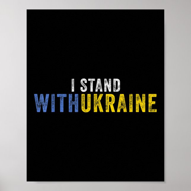 I Stand With Ukraine _ Stop Putin Stop War Support Poster (Front)