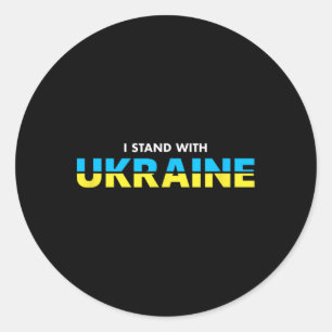 I Stand With Ukraine Support Quote Ukrainian Flag  Classic Round Sticker