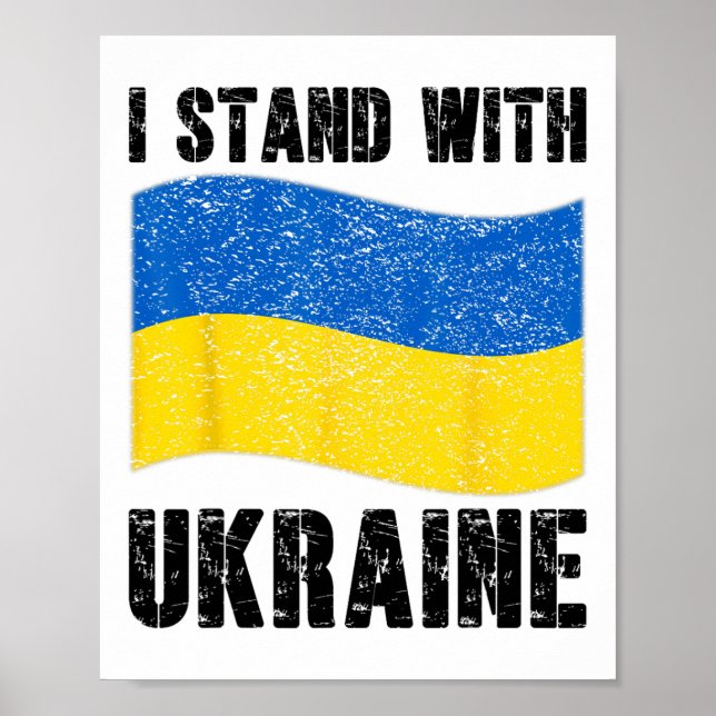 I Stand With Ukraine Support Ukraine Ukrainian Fla Poster (Front)