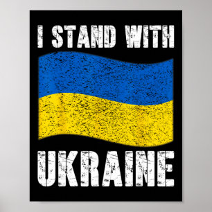 I Stand With Ukraine Support Ukraine Ukrainian Fla Poster