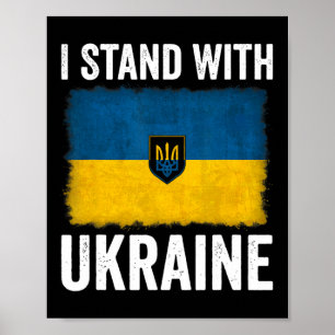 I Stand With Ukraine Support Ukraine Ukrainian Fla Poster
