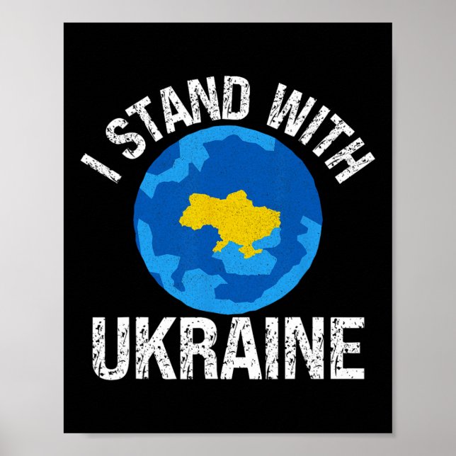 I Stand With Ukraine World Map Support Support Ukr Poster (Front)