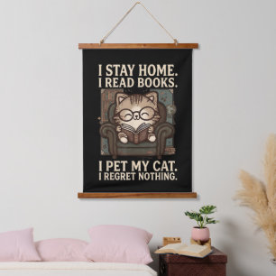 I Stay Home I Read Books I Pet My Cat Funny Cat Hanging Tapestry
