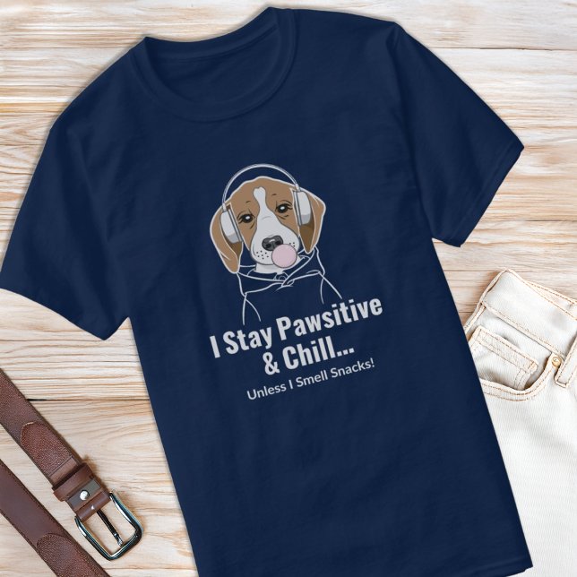 I Stay Pawsitive & Chill Beagle Funny Dog T-Shirt (Creator Uploaded)