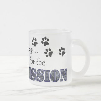 I stayed for the Mission Frosted Glass Coffee Mug