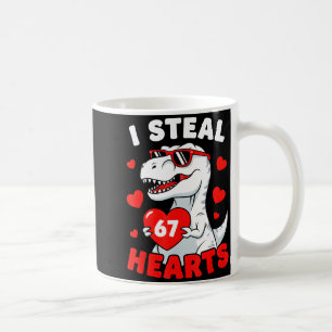 I Steal 67 Hearts Funny 67 Valentine Dinosaur Men Coffee Mug