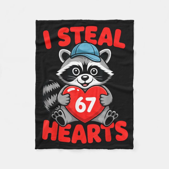 I Steal 67 Hearts Funny 67 Valentine Raccoon Men B Fleece Blanket (Front)