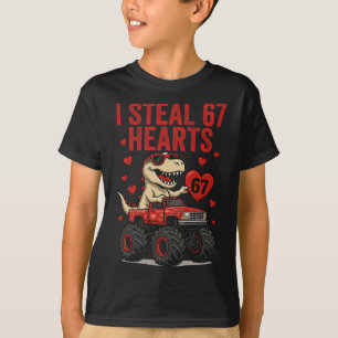 I Steal 67 Hearts T-rex Dino Truck Six Seven Valen T-Shirt