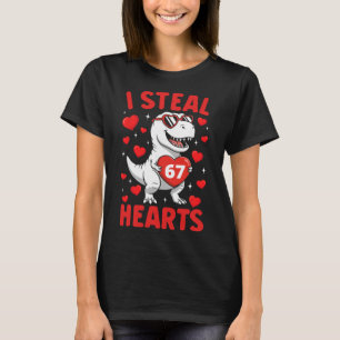 I Steal 67 Hearts T Rex Funny Valentine 67 Meme Te T-Shirt