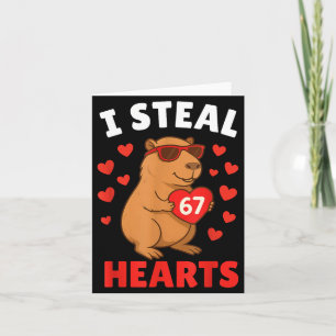 I Steal 67 Hearts Valentine’s Day 67 Meme 6 7 Capy Card