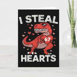 I Steal 67 Hearts Valentine’s Day 67 Meme 6 7 T Re Card